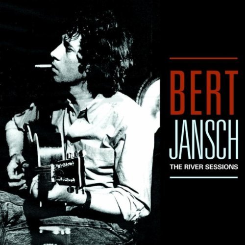 Bert Jansch/River Sessions@Import-Gbr
